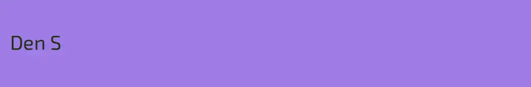 Den S